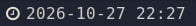 The date and time on the X11 bar: 2026-10-27 22:27